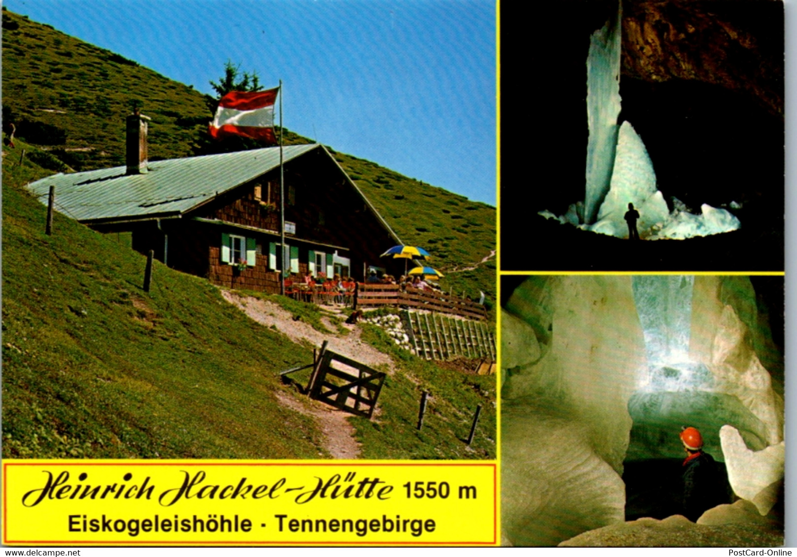 4549 - Salzburg - Heinrich Hackelhütte Am Tennengebirge , Eiskogeleishöhle - Nicht Gelaufen - Werfen