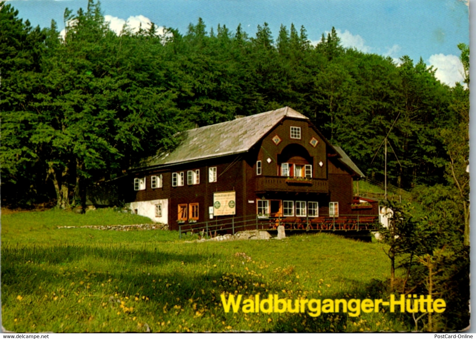 4683 - Niederösterreich - Waldburganger Hütte Auf Der Bodenwiese Am Gahns - Gelaufen 1981 - Schneeberggebiet