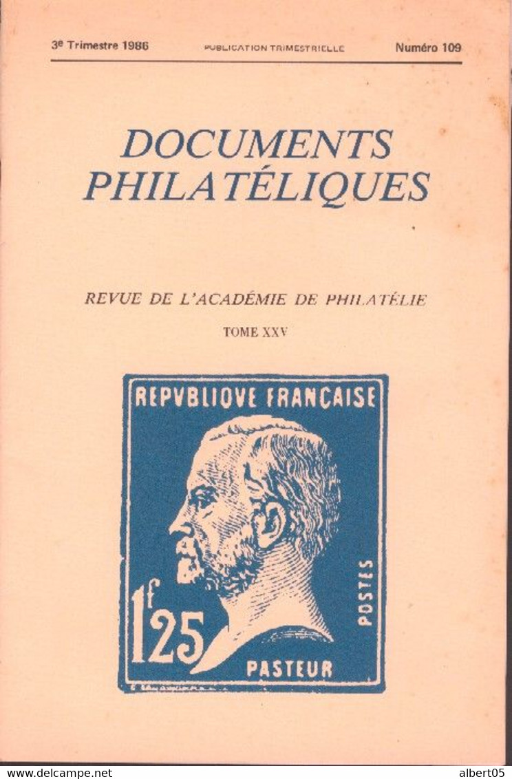Revue De L'Académie De Philatélie -  Documents Philatéliques N° 109 + Sommaire - Filatelie En Postgeschiedenis