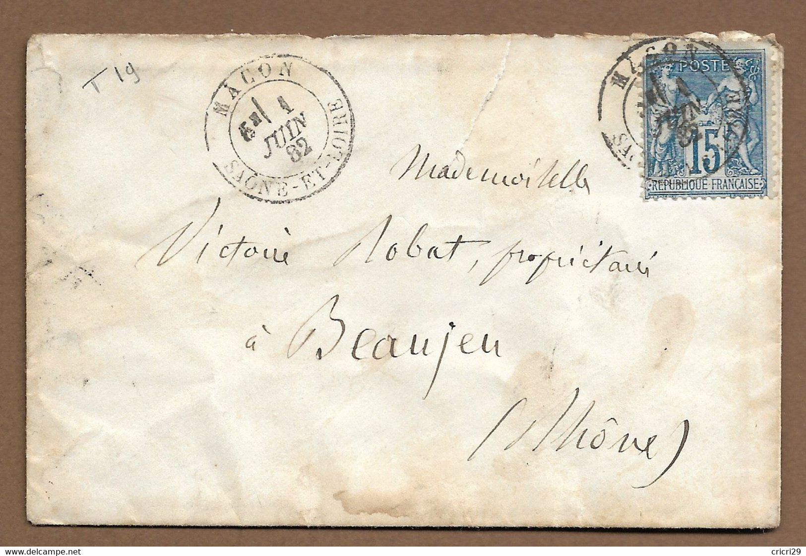 MACON  : 1882 : Cachet à Date  Type 19 Sur Sage 15c Bleu :  ( Saône Et Loire ) : - 1877-1920: Semi-Moderne