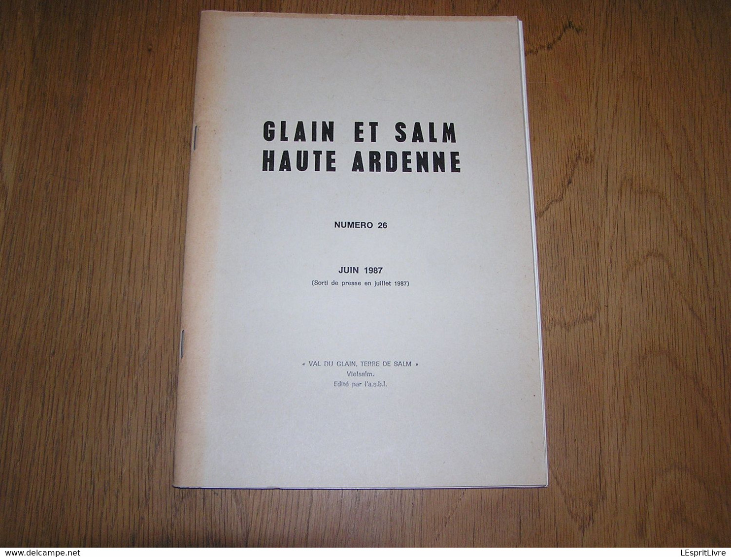 GLAIN ET SALM N° 26 Régionalisme Guerre 14 18 Industrie Fabrication Pierre à Rasoir Atelier Croix En Pierres Lierneux - Belgique