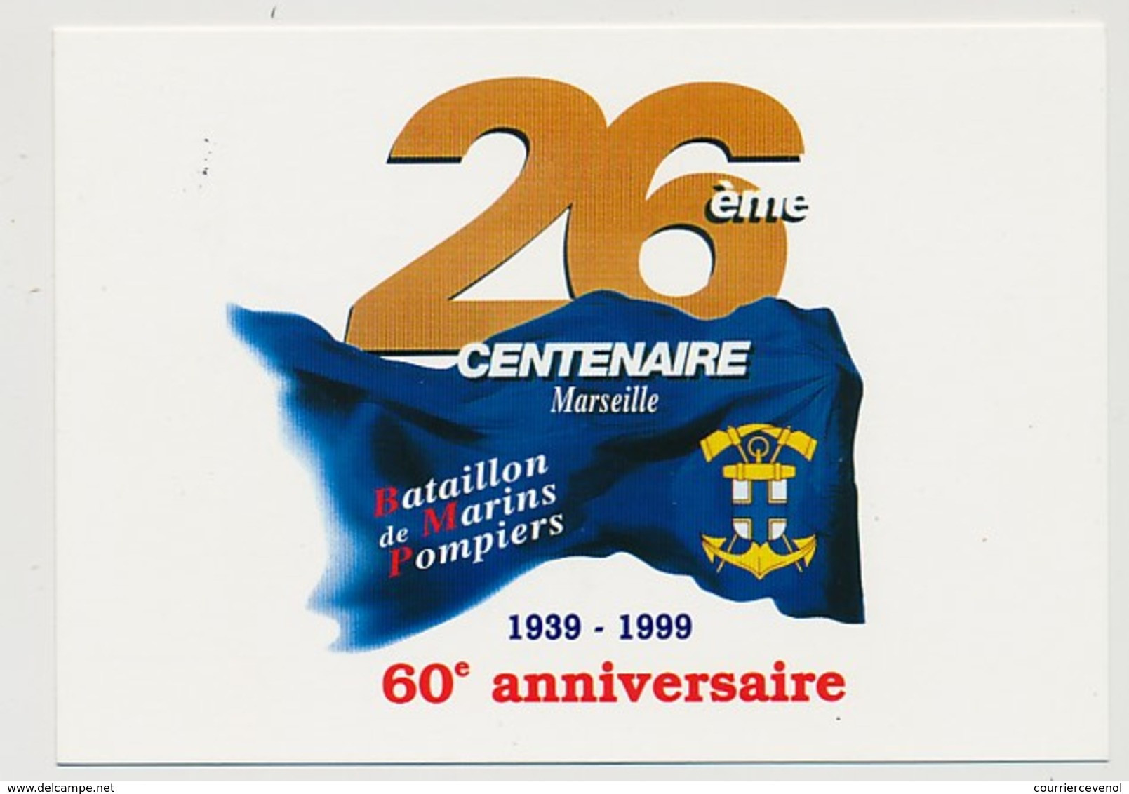 BATAILLON De MARINS POMPIERS De MARSEILLE -  3 Cartes - 60eme Anniversaire - Cachet Temporaire 1999 - Firemen