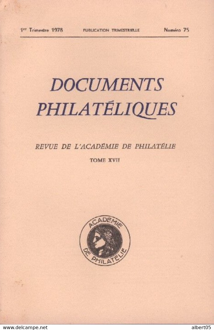 Revue De L'Académie De Philatélie - Documents Philatéliques N° 73 - Avec Sommaire - Philatelie Und Postgeschichte