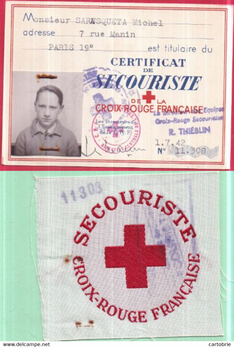 Guerre 1939-45 CROIX-ROUGE FRANÇAISE Carte De Secouriste Michel SARASQUETA 7/1942 N°11.308 Et Centre De Brassard 11.308 - War 1939-45