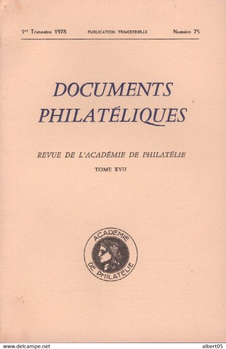 Revue De L'Académie De Philatélie - Documents Philatéliques N° 75 - Avec Sommaire - Philately And Postal History