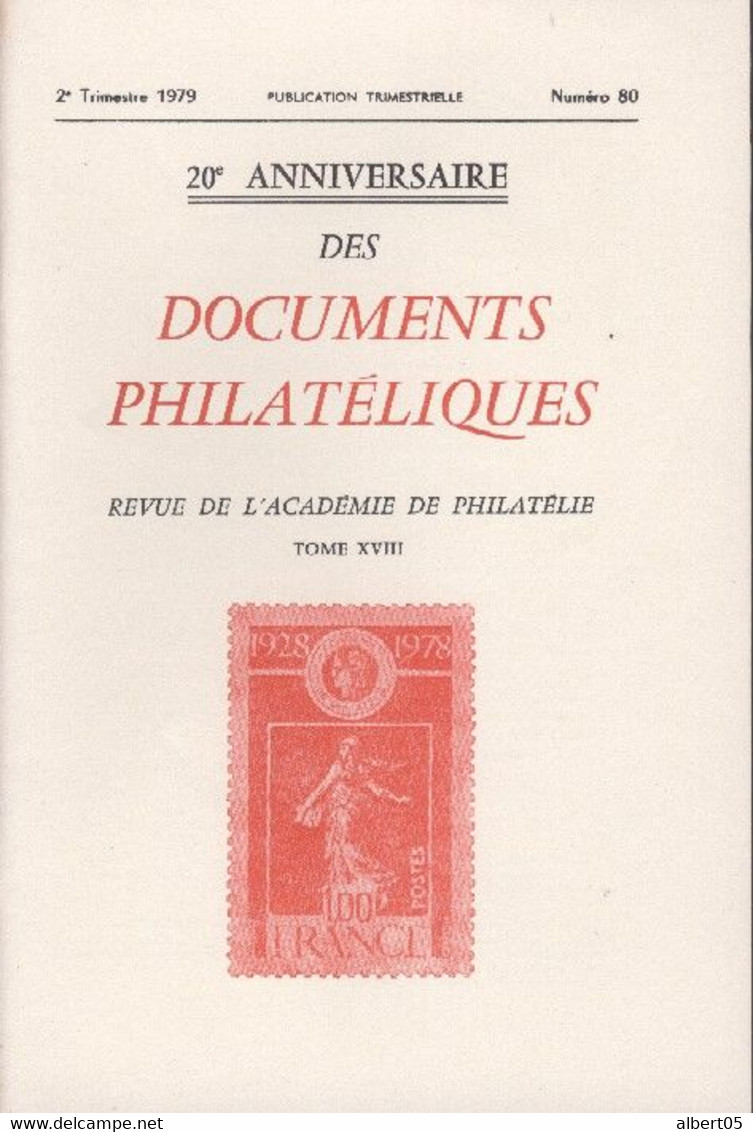 Revue De L'Académie De Philatélie - Documents Philatéliques N° 80  - Avec Sommaire - Filatelie En Postgeschiedenis