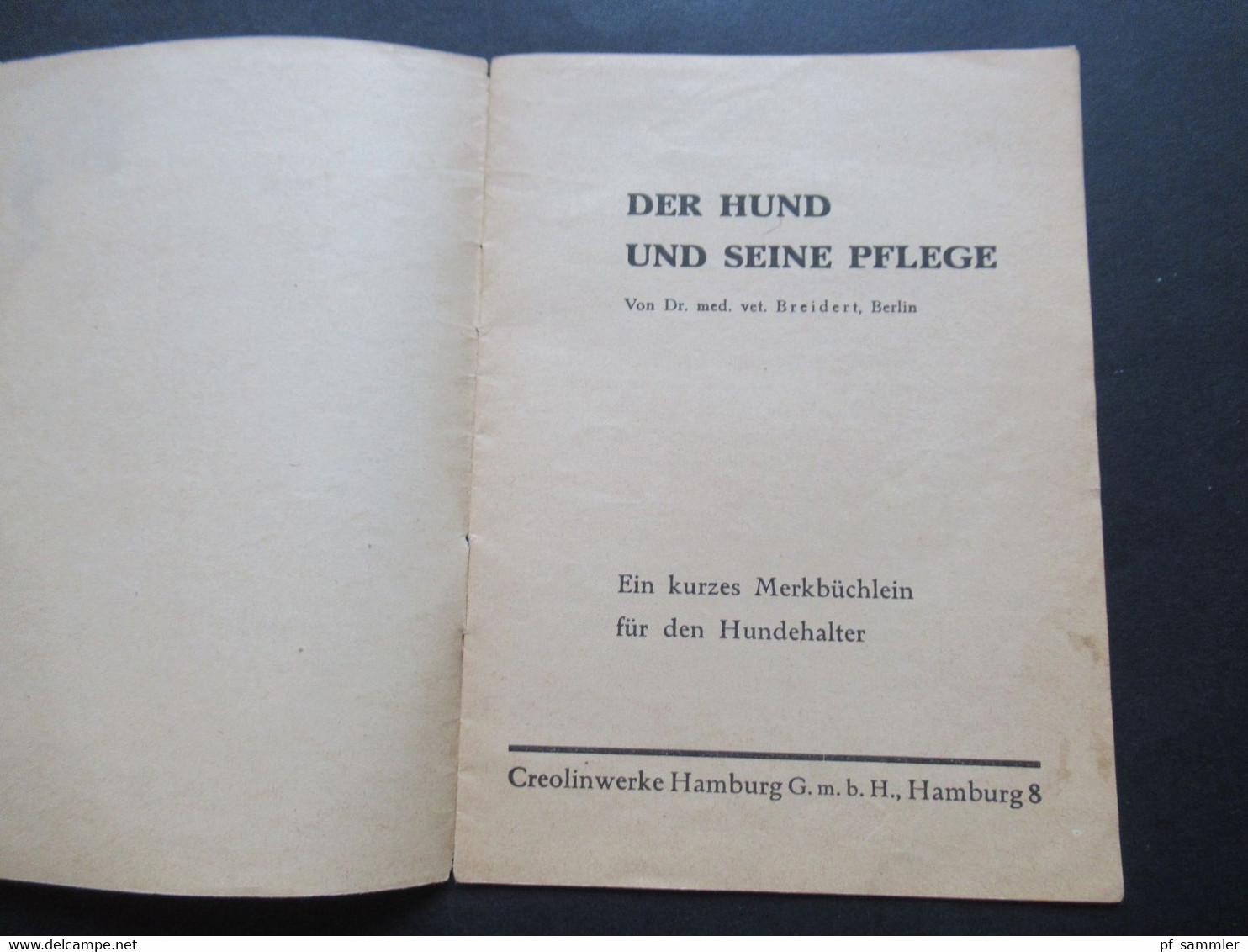 Kleines Heft / Nachschlagebuch Für Jeden Hundehalter Gesund Und Schön Ca. 1950er Jahre Creolinwerke Hamburg - Publicidad