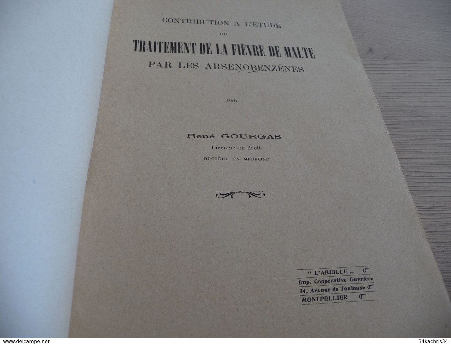 Médecine Docteur René Gourgas Contribution à L'étude Du Traitement De La Fièvre De Malte 83p Montpellier Vers 1930 - Sciences