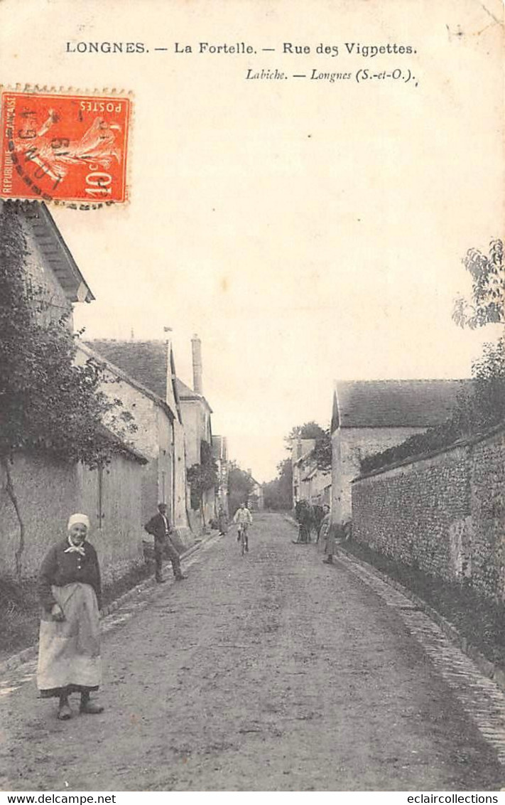 Longnes     78             La Fortelle.  Rue De Vignettes    (voir Scan) - Andere & Zonder Classificatie