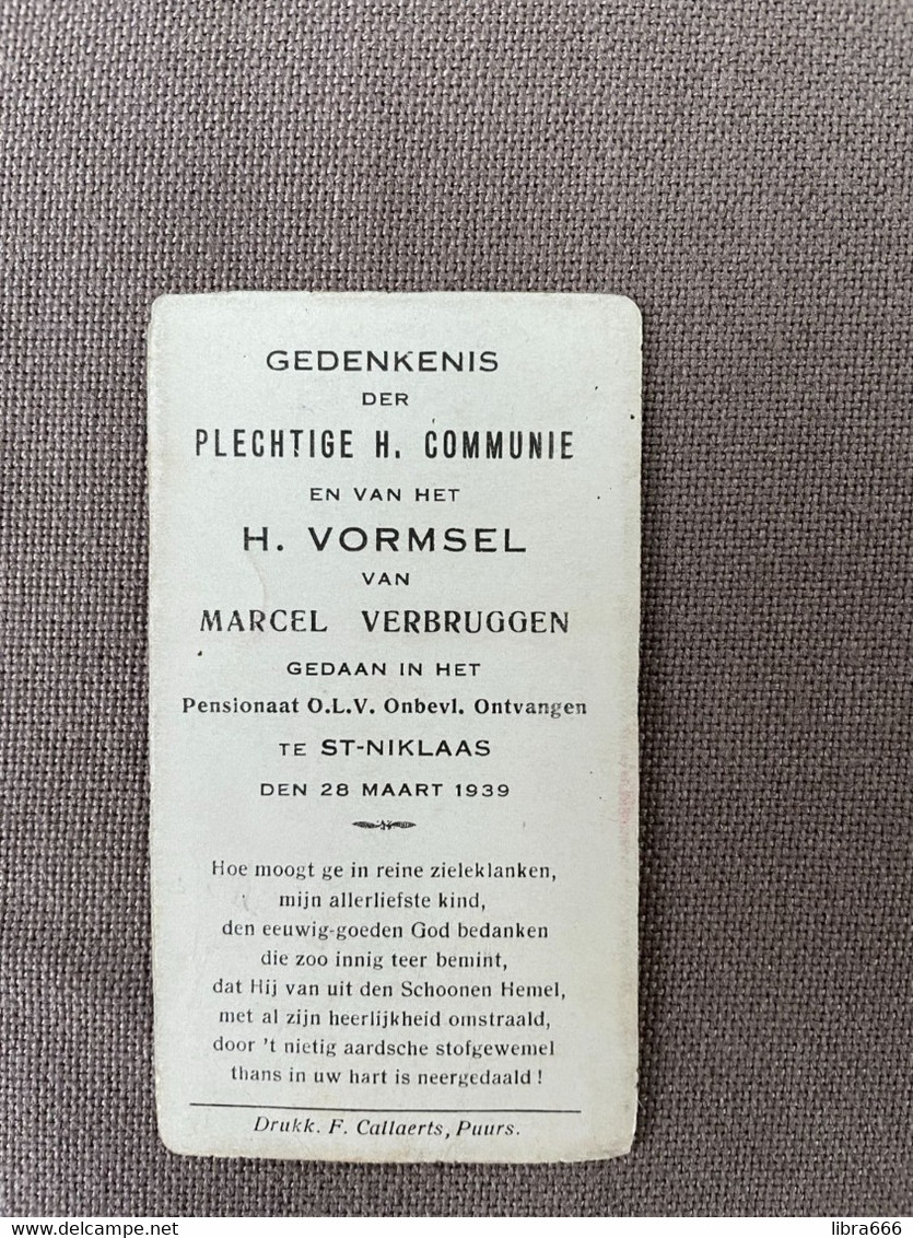 Communie - Marcel VERBRUGGEN - 1939 - Pensionaat O.L.V. Onbevl. Ontvangen - ST-NIKLAAS / Drukk. F. Callaerts, Puurs / AR - Communion