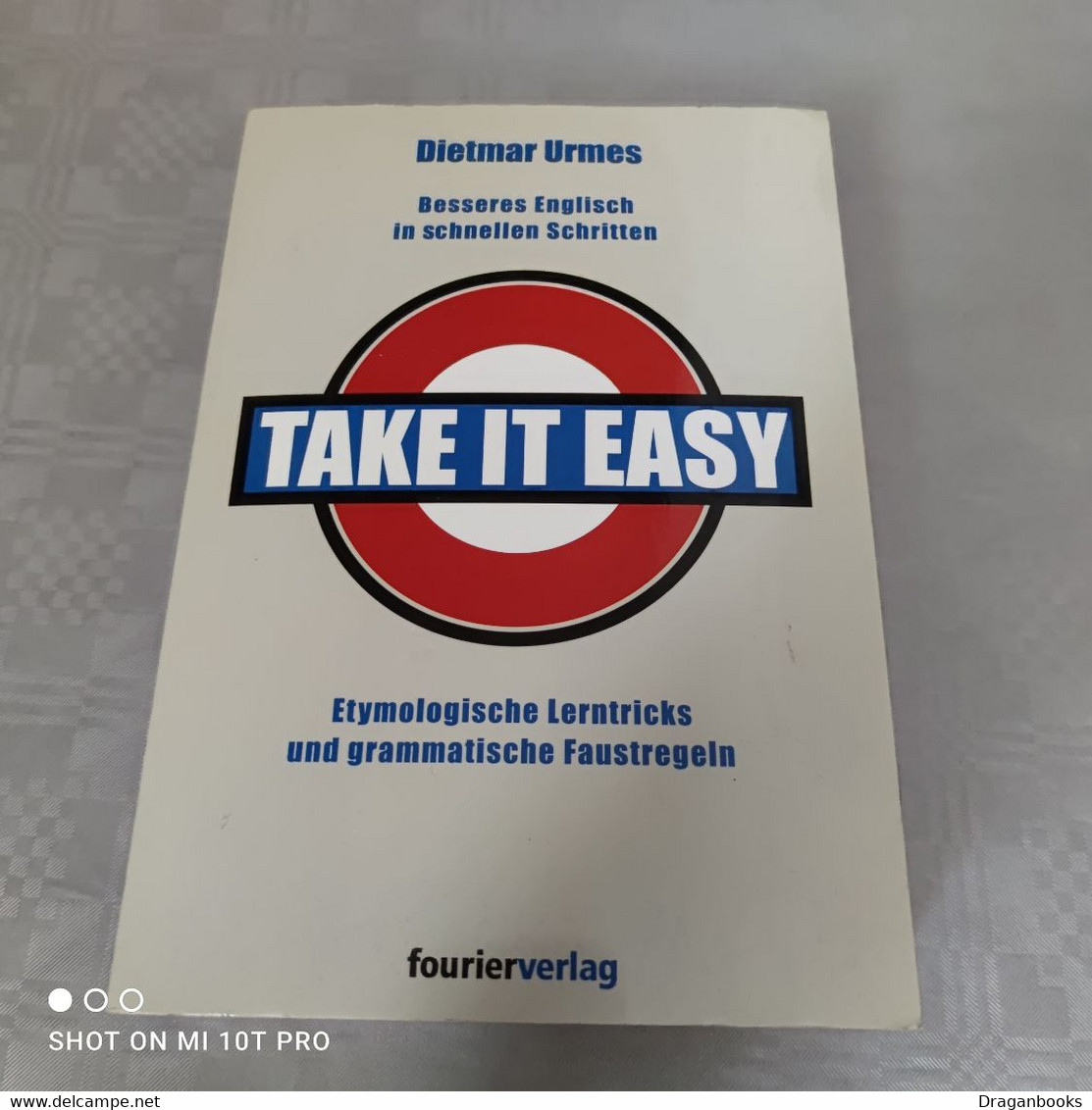 Dietmar Urmes - Take It Easy - Dizionari