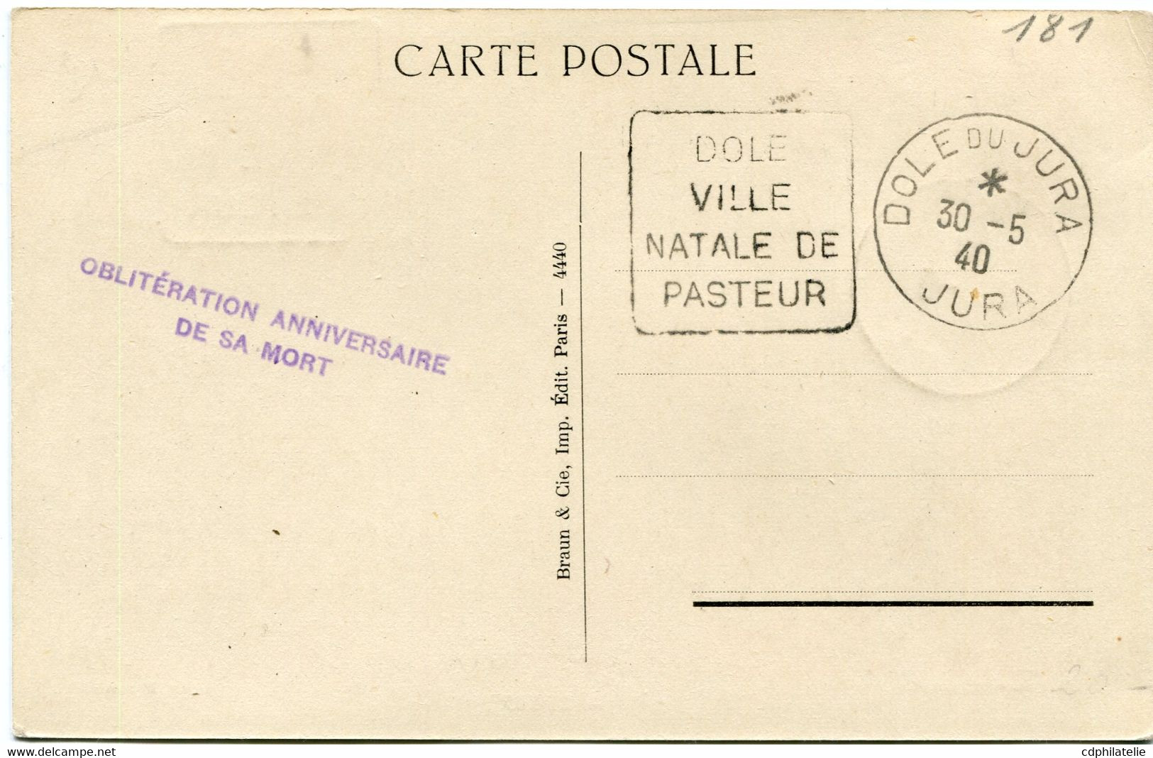 FRANCE CARTE POSTALE -PASTEUR AVEC OBLITERATION DOLE DU JURA 30-5-40 JURA " DOLE VILLE NATALE DE PASTEUR " - Louis Pasteur