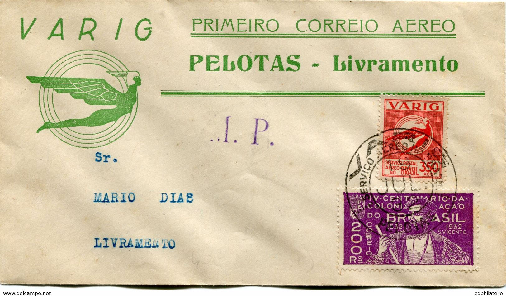 BRESIL LETTRE A ENTETE DE LA VARIG PRIMEIRO CORREIO AEREO PELOTAS - LIVRAMENTO DEPART PELOTAS 19 JUL 32 POUR............ - Airmail (Private Companies)