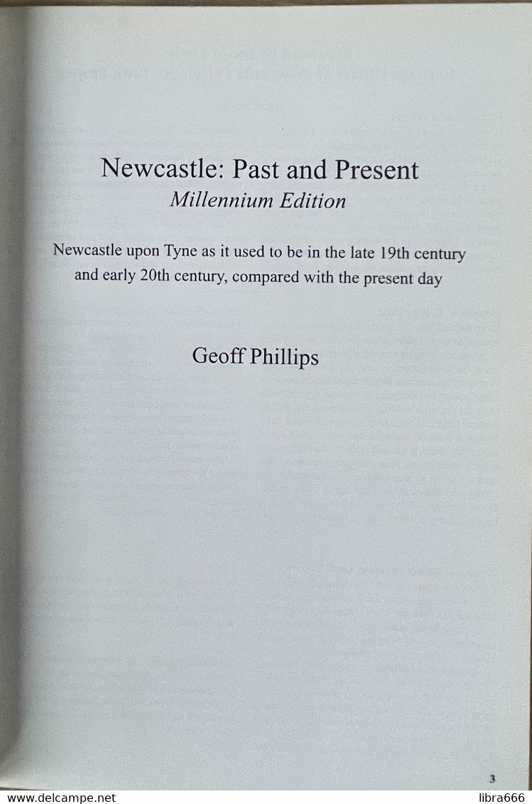 NEWCASTLE - Past & Present - Millennium Edition - Geoff Phillips - 1999 - Sonstige & Ohne Zuordnung