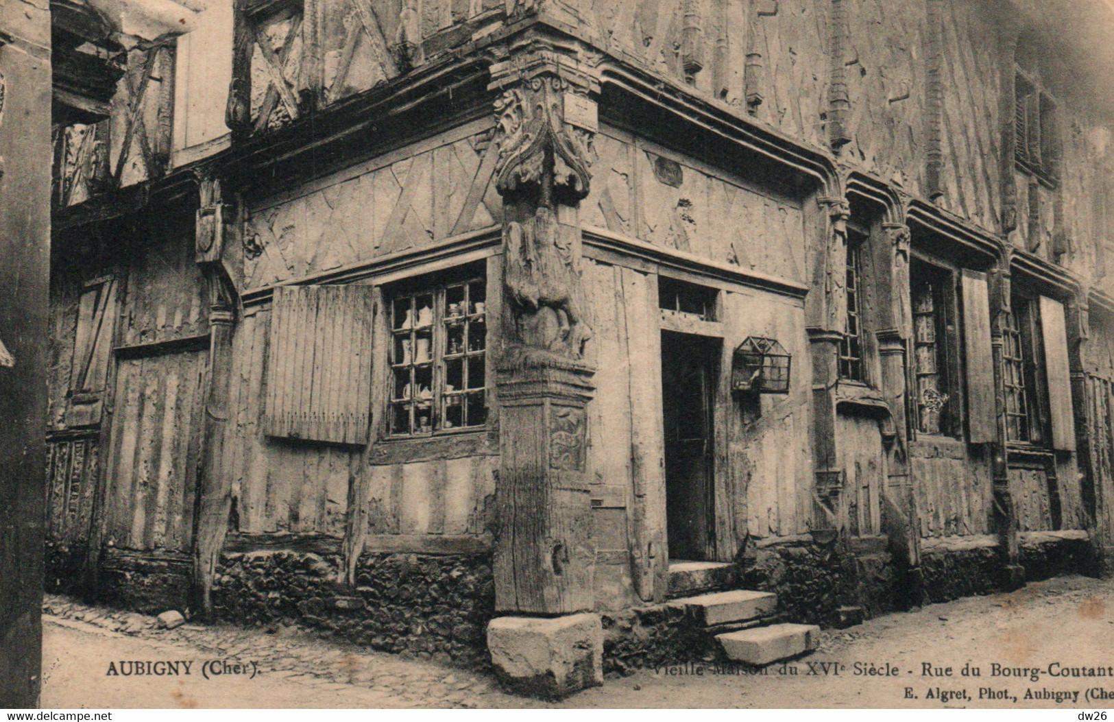 Aubigny-sur-Nere (Cher) Rue Du Bourg-Coutant - Vieille Maison Du XVIe Siècle - Photo Algret, Carte Non Circulée - Aubigny Sur Nere