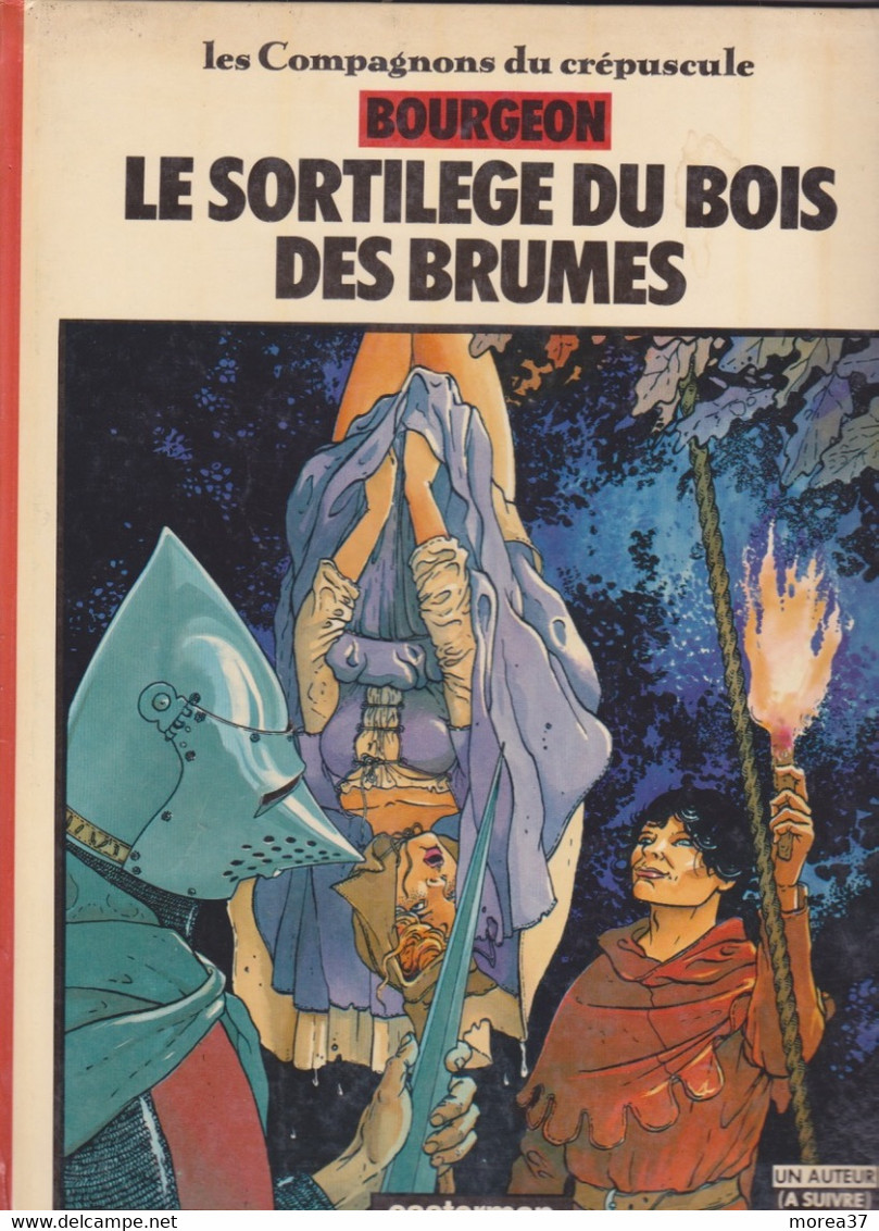 Le Sortilège Du Bois Des Brumes    Tome 1  De BOURGEON    CASTERMAN - Compagnons Du Crépuscule, Les