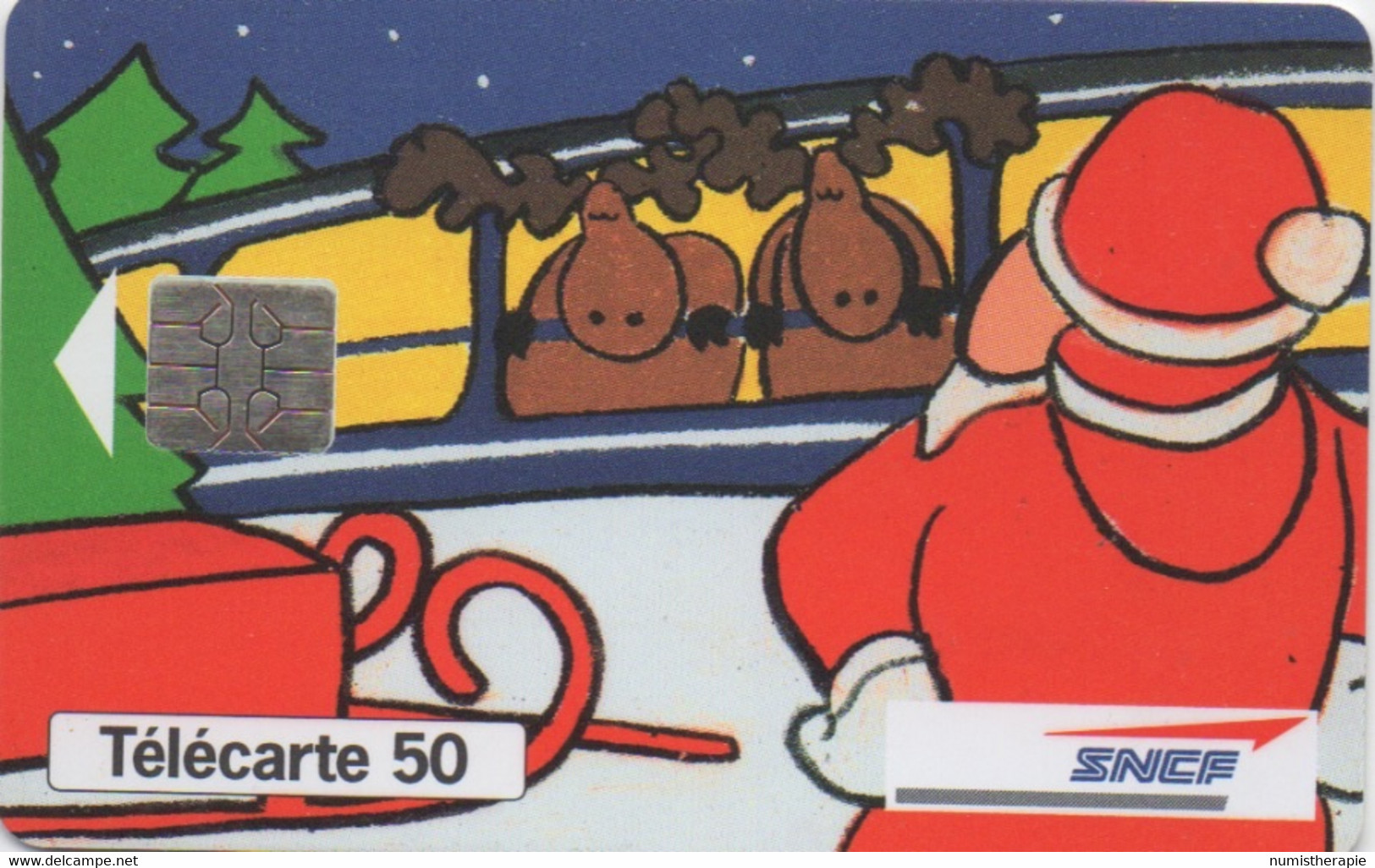 SNCF : Père Noël Voit Les Rennes Au Départ Par Train Au Lieu Du Traîneau 1994 - Navidad