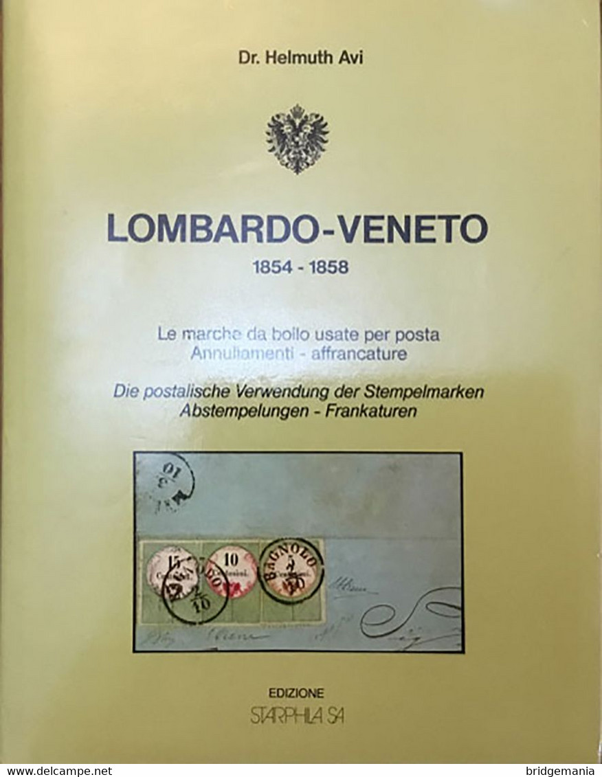 L05 - Lombardo-Veneto 1854-1858 Le Marche Da Bollo Usate Per Posta - Annullamenti – Affrancature - Filatelia E Historia De Correos