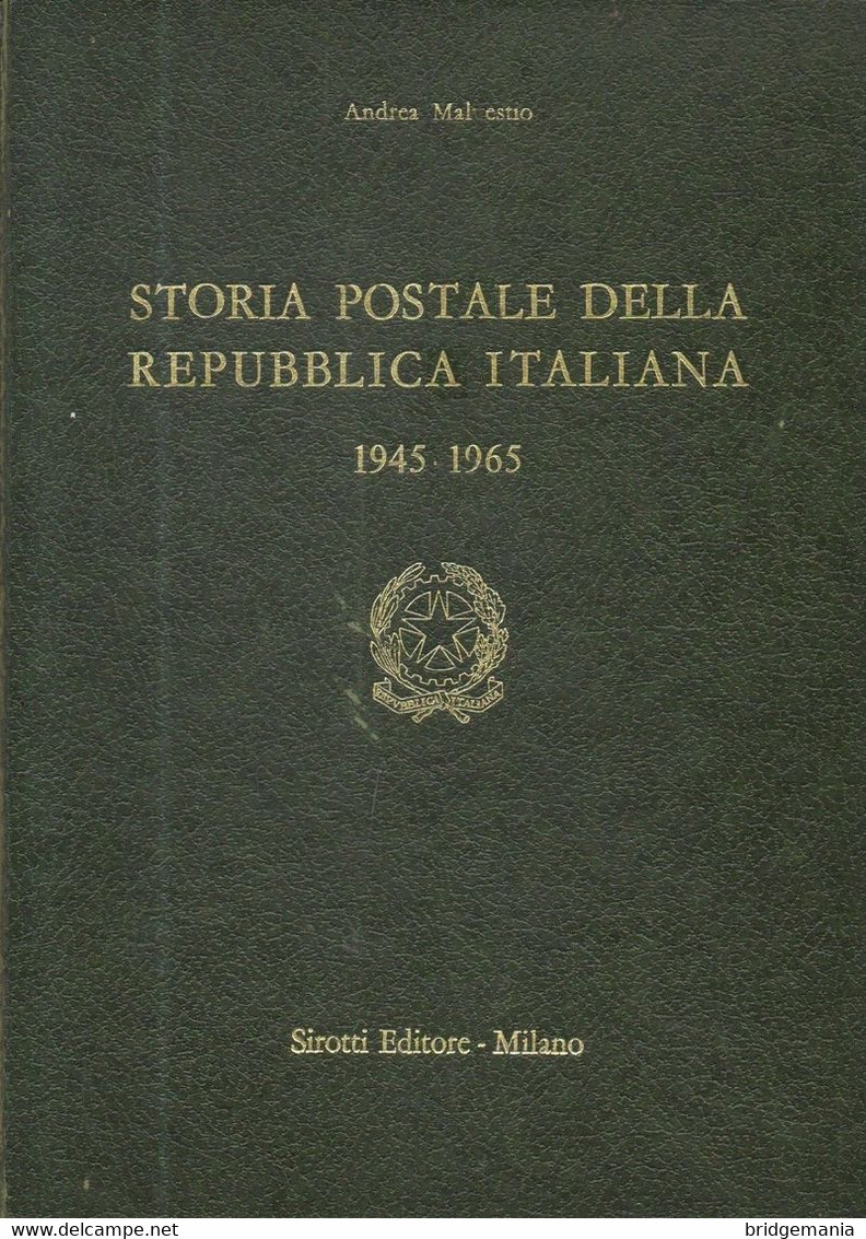 L12 - STORIA POSTALE DELLA REPUBBLICA ITALIANA, 1945-1965 - A.MALVESTIO - Philatelie Und Postgeschichte