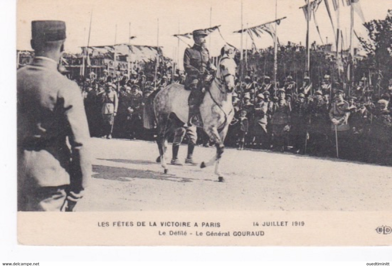 Le Général Gouraud à La Fête De La Victoire 14 Juillet 1919 à Paris - Characters