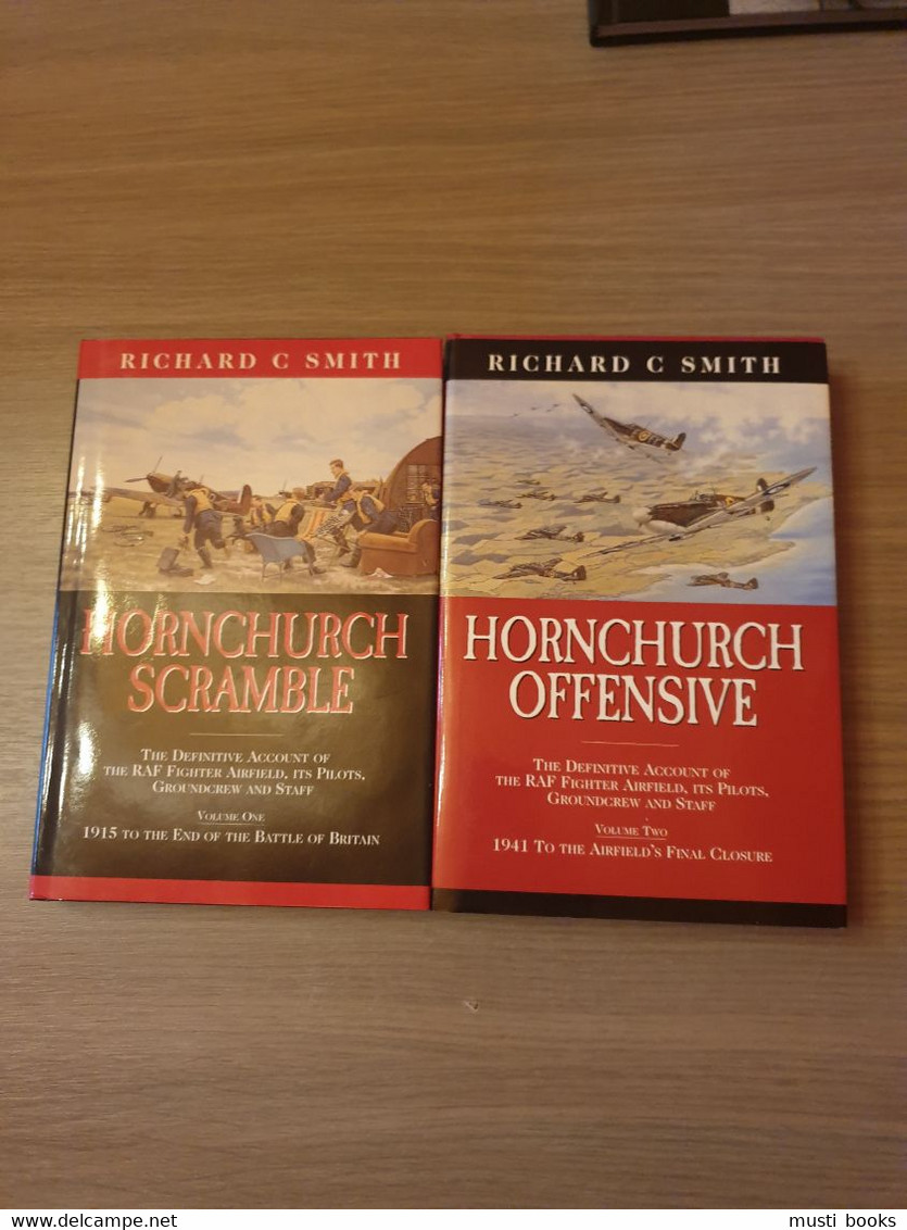 GUERRE AERIENNE RAF SPITFIRE Hornchurch. The Definite Account Of The RAF Fighter Airfield. 2 Volumes. - Oorlog 1939-45