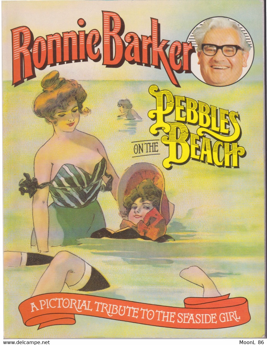 Livre RONNIE BARKER - PHOTOS DESSINS - PEBBLES ON THE BEACH - HUMOUR SUR LA FEMME MAILLOT DE BAIN NU - Kunstgeschichte