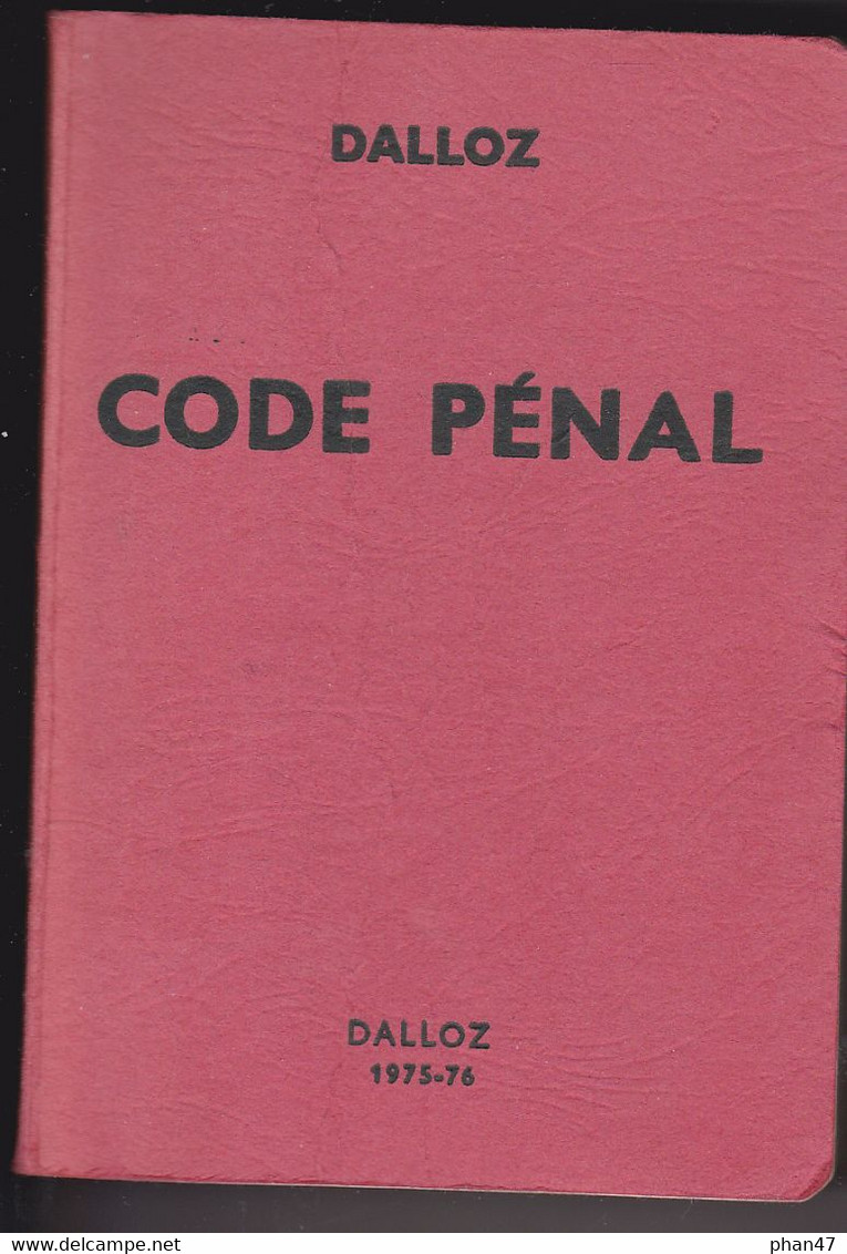 DALLOZ : CODE PENAL 1975 Comme Neuf - Derecho