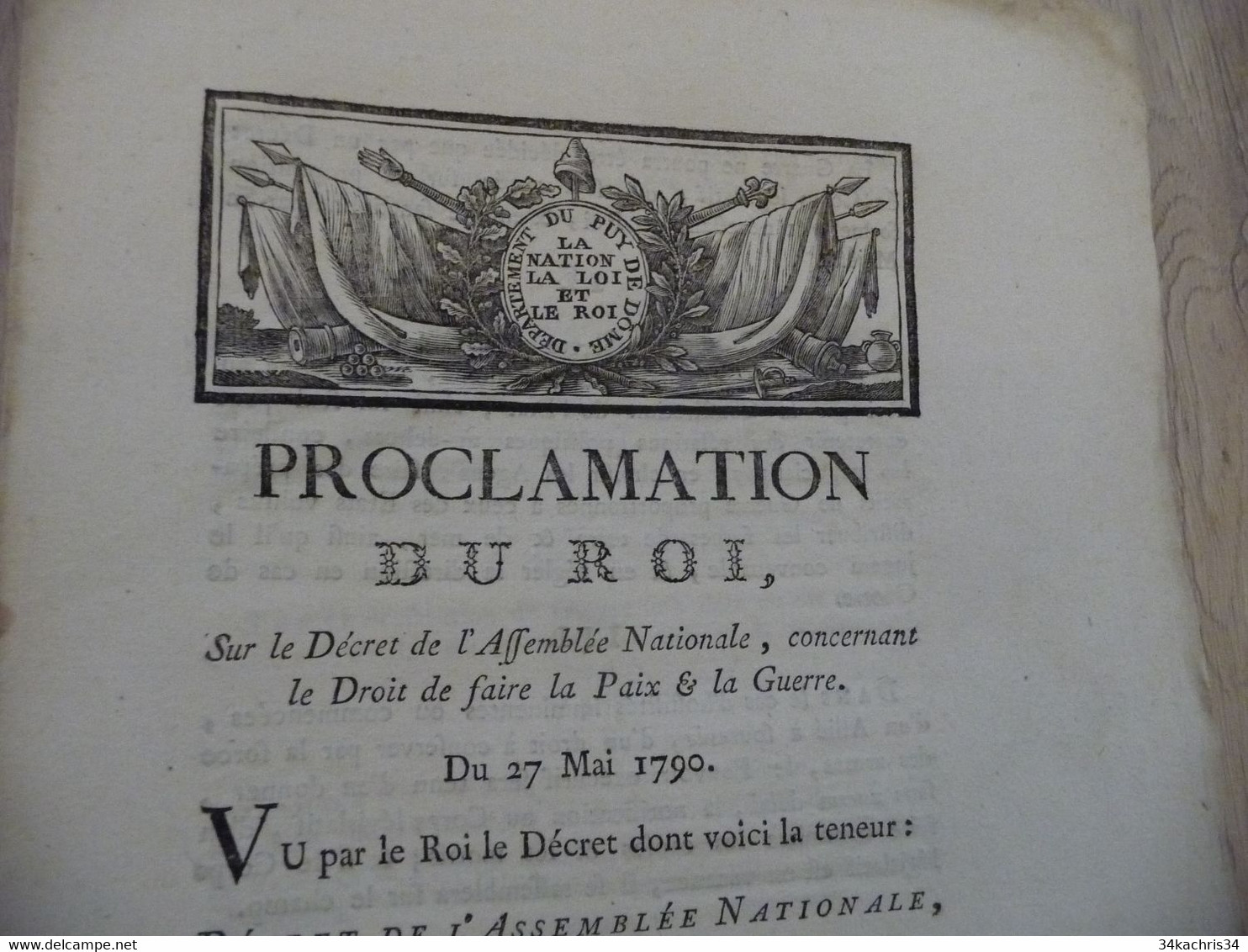 Révolution Proclamation Du Roi 27/05/1790 Droits De Faire La Paix Et La Guerre - Décrets & Lois