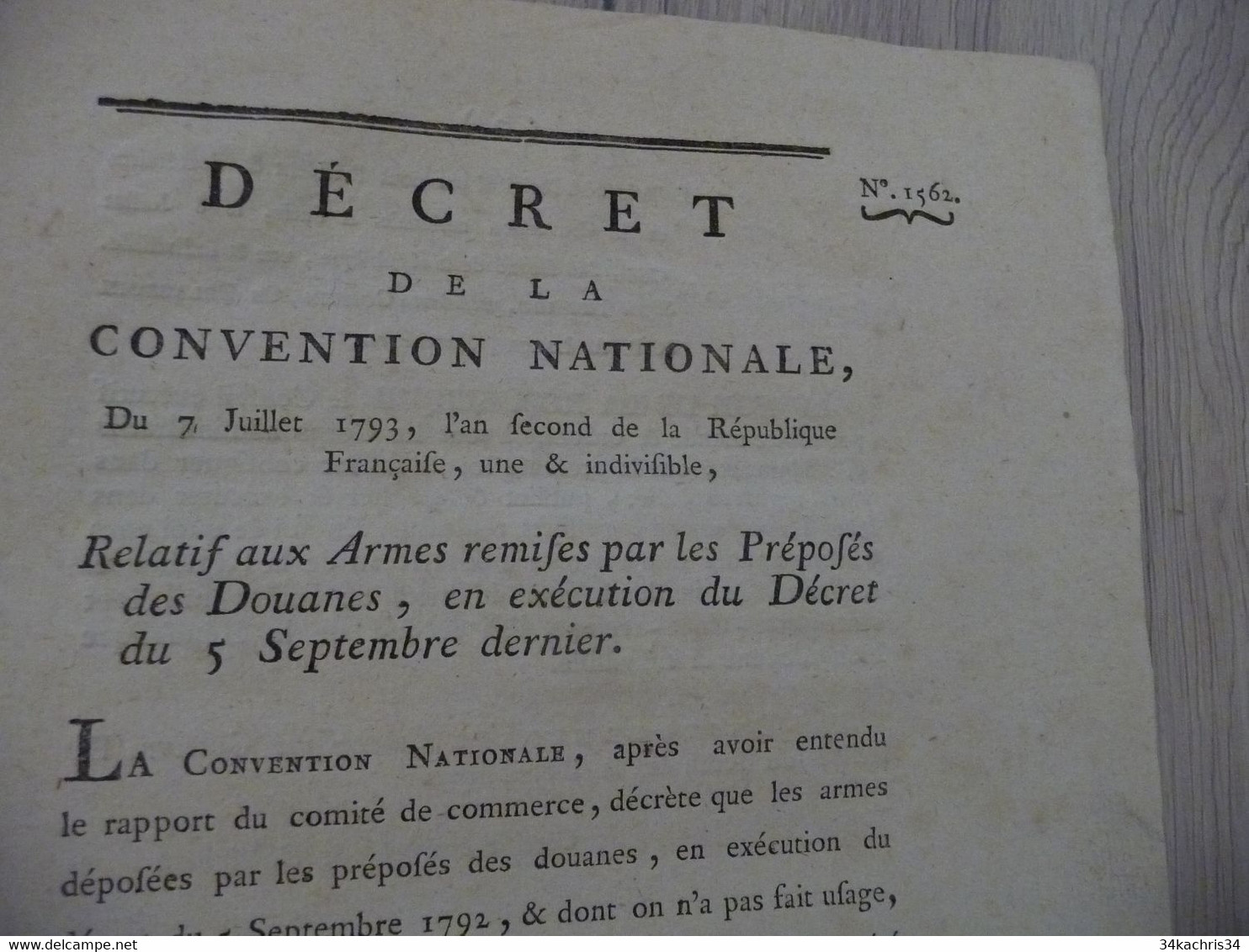 Révolution Décret  Convention Nationale 07/07/1793 Relatif Aux Armes Remises Par Les Préposés Des Douanes - Wetten & Decreten