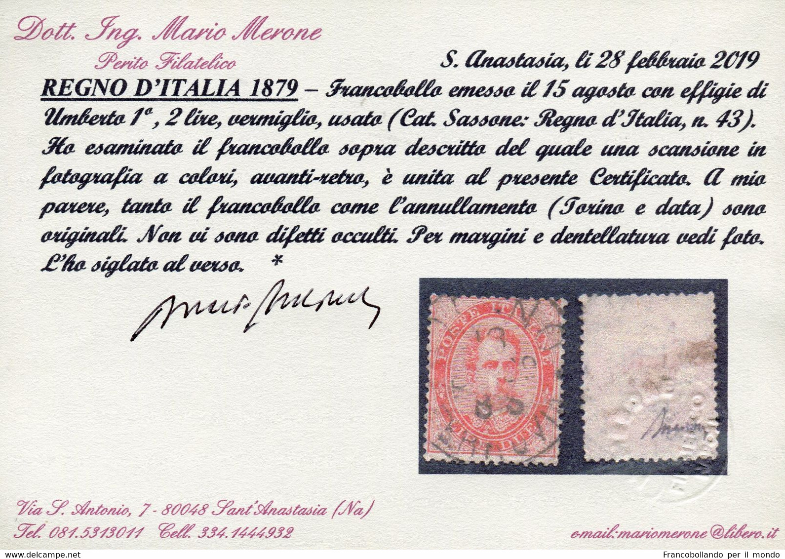 1879 Regno D'Italia 2 Lire Vermiglio Usato Certificato Mario Merone Sassone 43 - Andere & Zonder Classificatie