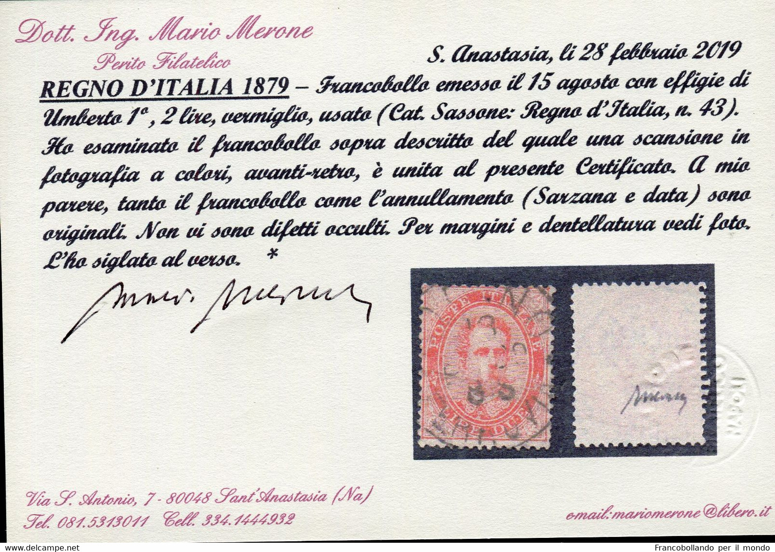 1879 Regno D'Italia 2 Lire Vermiglio Usato Certificato Mario Merone Sassone 43 - Autres & Non Classés