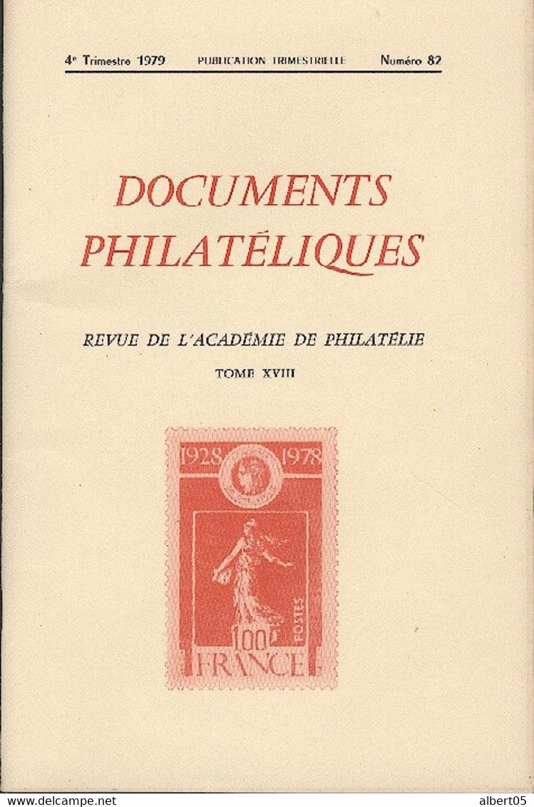 Revue De L'Académie De Philatélie - Documents Philatéliques N° 82  - Avec Sommaire - Filatelie En Postgeschiedenis