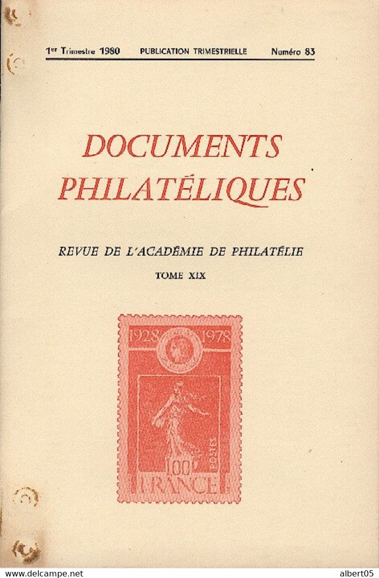 Revue De L'Académie De Philatélie - Documents Philatéliques N° 83  - Avec Sommaire - Filatelie En Postgeschiedenis