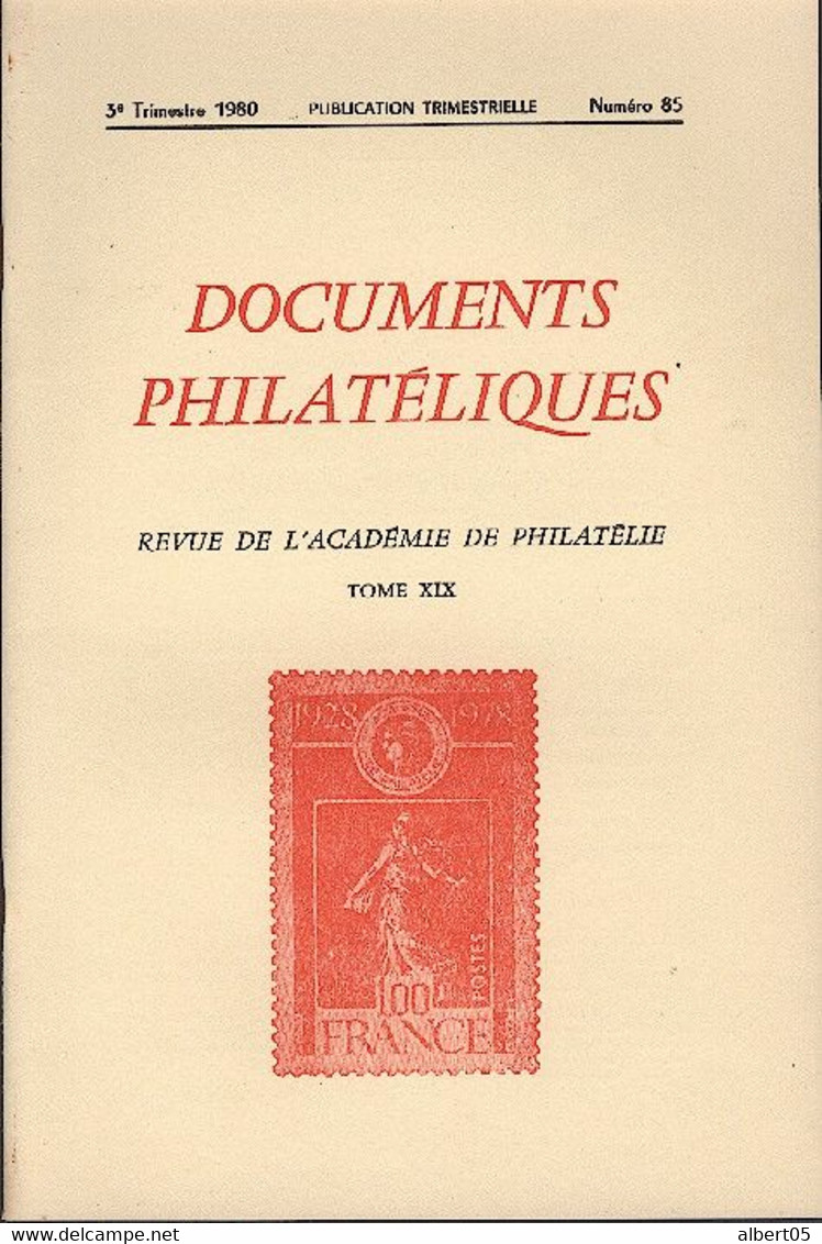 Revue De L'Académie De Philatélie - Documents Philatéliques N° 85  - Avec Sommaire - Filatelie En Postgeschiedenis
