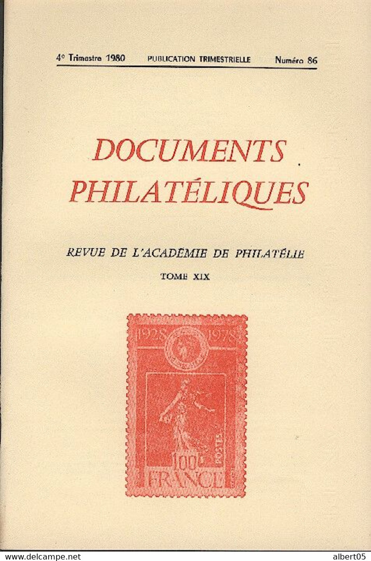 Revue De L'Académie De Philatélie - Documents Philatéliques N° 86 - Avec Sommaire - Filatelie En Postgeschiedenis