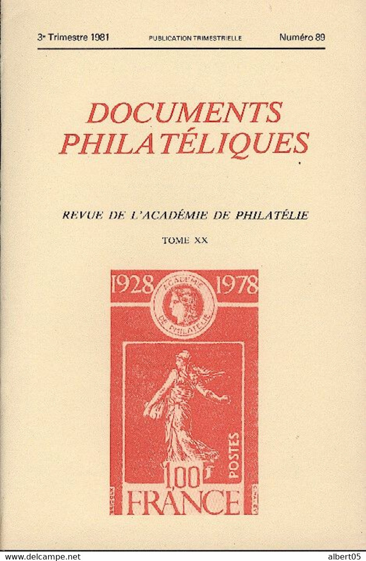 Revue De L'Académie De Philatélie - Documents Philatéliques N° 89 - Avec Sommaire - Filatelia E Historia De Correos