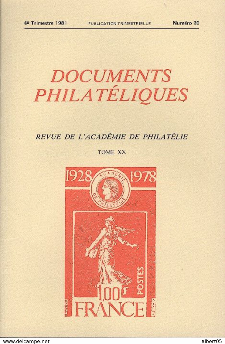 Revue De L'Académie De Philatélie - Documents Philatéliques N° 90 - Avec Sommaire - Philatelie Und Postgeschichte