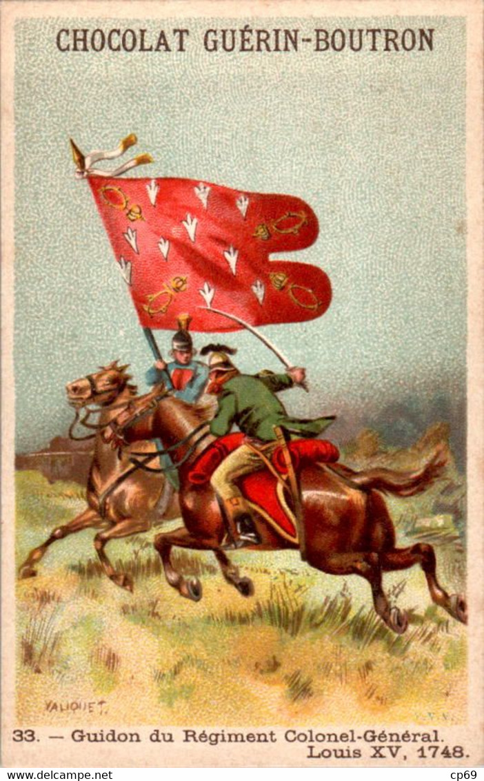 Chromo Ch. Guérin-Boutron Illus. Valiquet Flag Drapeau Guidon Du Régiment Colonel-Général Louis XV 1748 Militaire N°33 - Guérin-Boutron