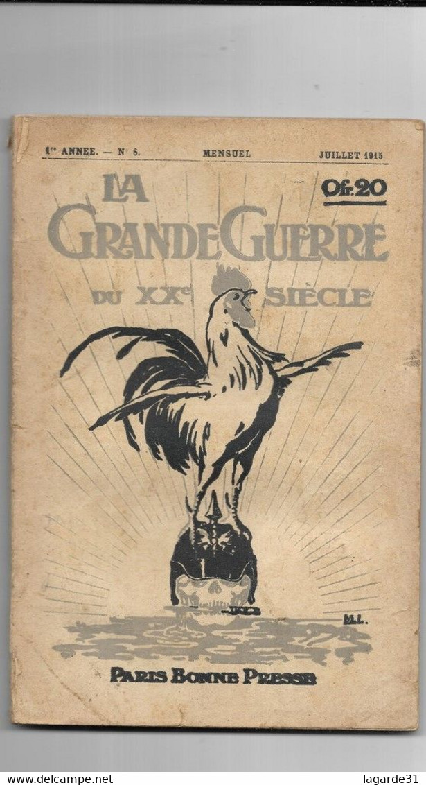 La Grande Guerre 1914-1915. N° 6 Mensuel Juillet 1915 - Guerra 1914-18