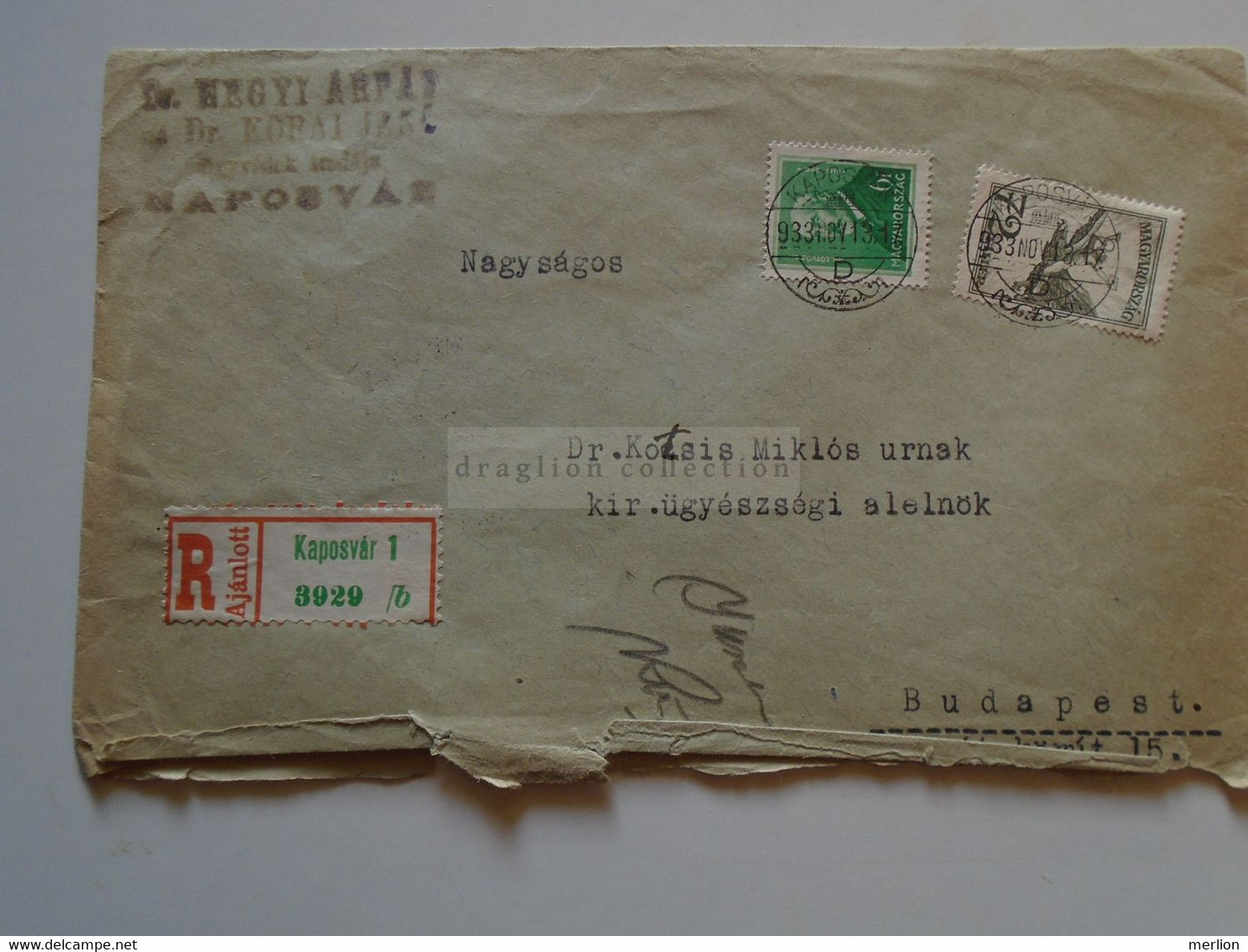 ZA344.24 Hungary- R Cover 1933 Dr. Hegyi Árpád  Dr. Korai Jenő Kaposvár - Sent To Dr. Kotsis Miklós K.ügy Alelnök Bp. - Sonstige & Ohne Zuordnung