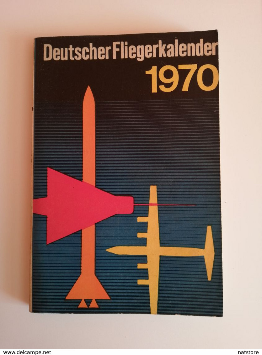 1970..GERMANY..BOOK..DEUTSCHER FLIEGERKALENDER - Transporte