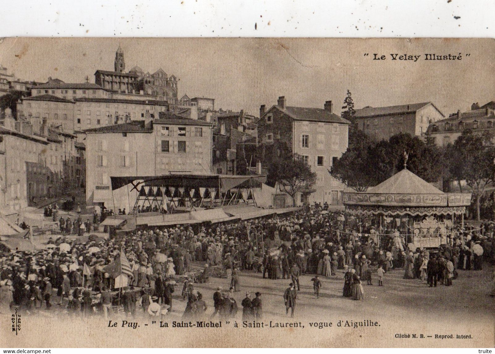 LE PUY-EN-VELAY "LA SAINT-MICHEL" A SAINT-LAURENT VOGUE D'AIGUILHE - Le Puy En Velay