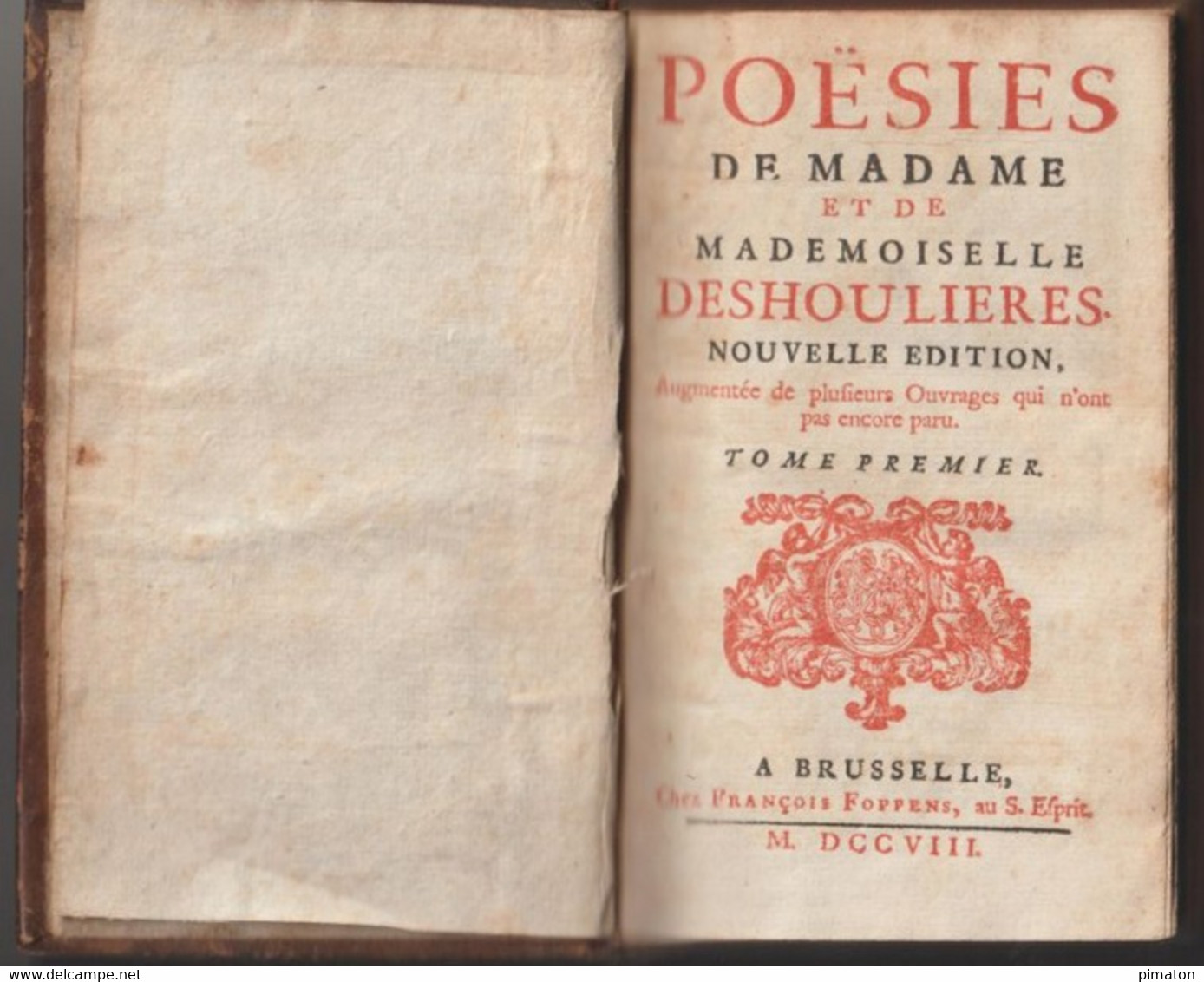 2 Livres De   POESIES DE MADAME ET DE MADEMOISELLE DESHOULIERES - Auteurs Français