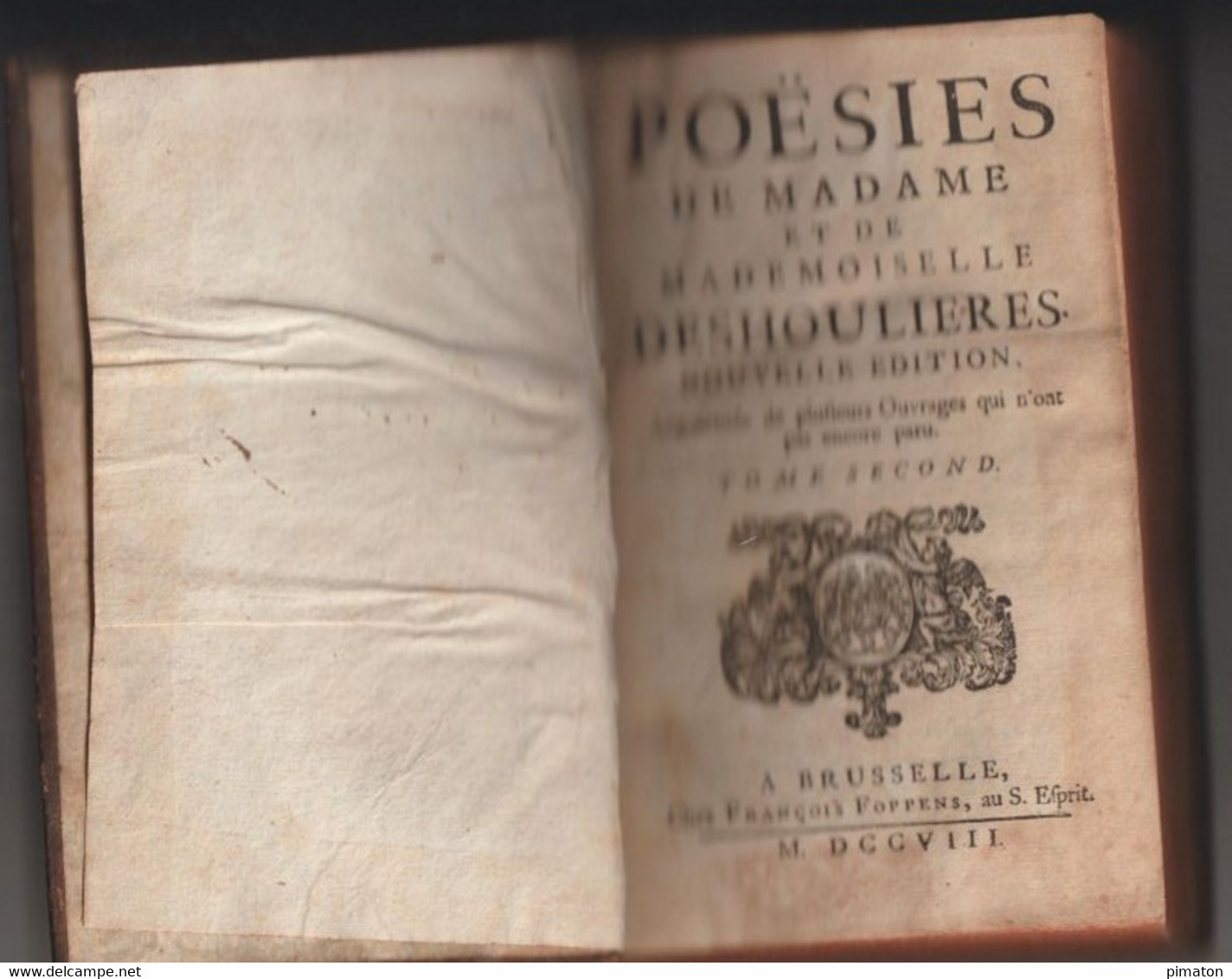 2 Livres De   POESIES DE MADAME ET DE MADEMOISELLE DESHOULIERES - Auteurs Français