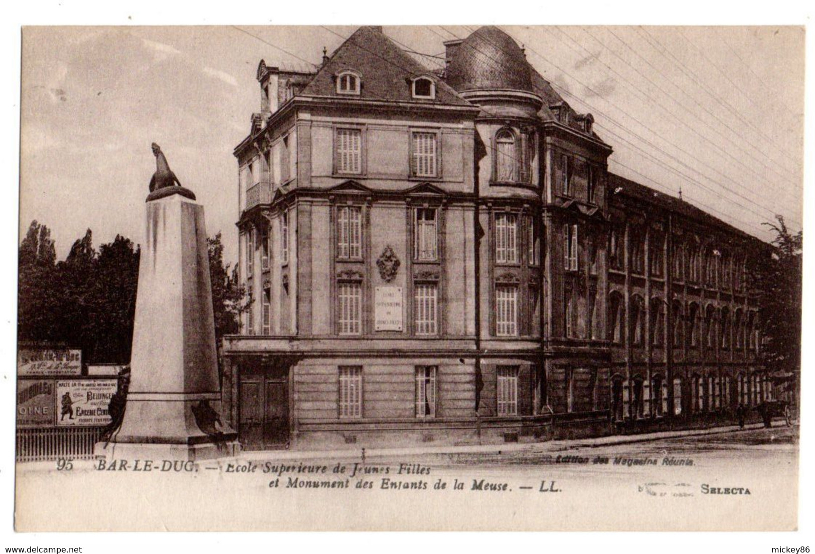 BAR LE DUC--Ecole Supérieure De Jeunes Filles Et Monumentdes Enfants De La Meuse......à Saisir - Bar Le Duc