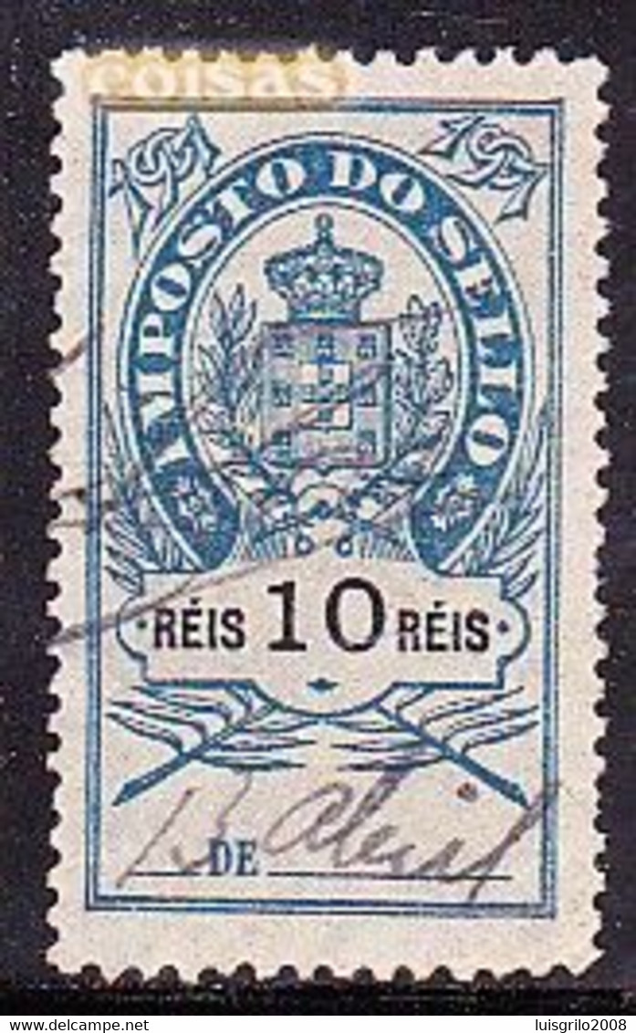 Fiscal/ Revenue, Portugal, 1907 - Imposto Do Sello / 10 Rs. - Gebruikt