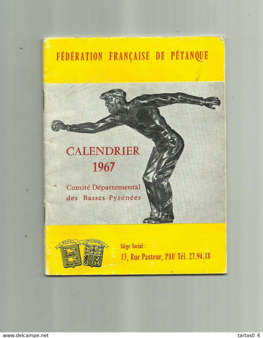 SPORT PETANQUE - DPT 64 - Federation Francaise De Petanque Calendrier 1967 Comite Basses Pyrenées ( 40 Pages ) - Bowls - Pétanque