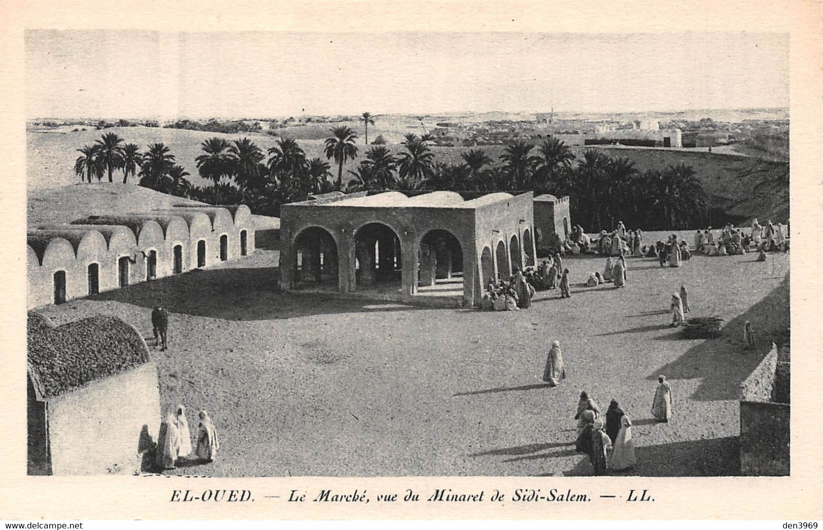 Algérie - EL-OUED - Le Marché, Vue Du Minaret De Sidi-Salem - Edité Pour Les Hôtels Transatlantique - El-Oued