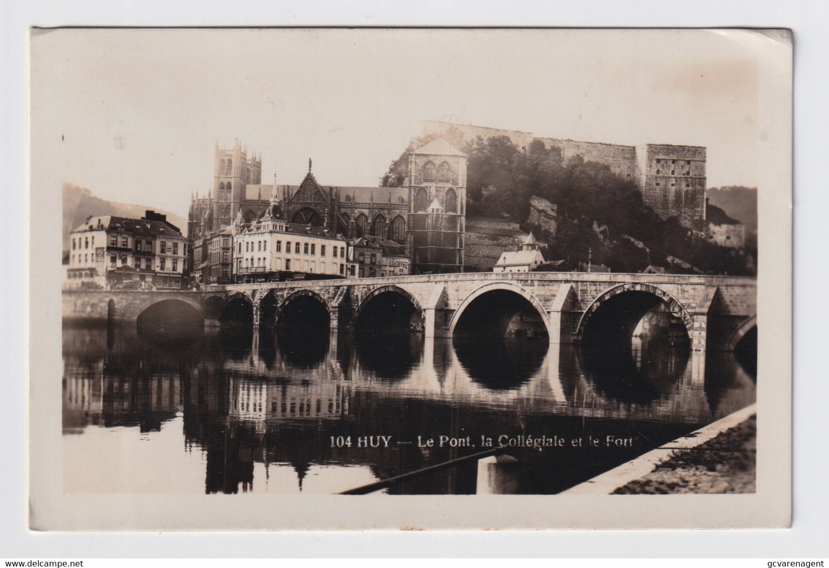 HUY  LE PONT , LA COLLEGIALE ET LE POST  CARTE PHOTO - Courcelles