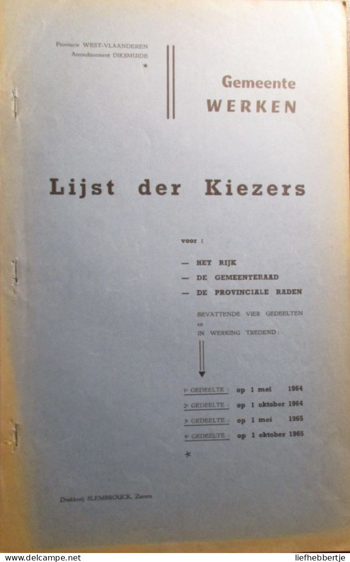 Kiezerslijst Werken - 1964-1965 - Geschiedenis